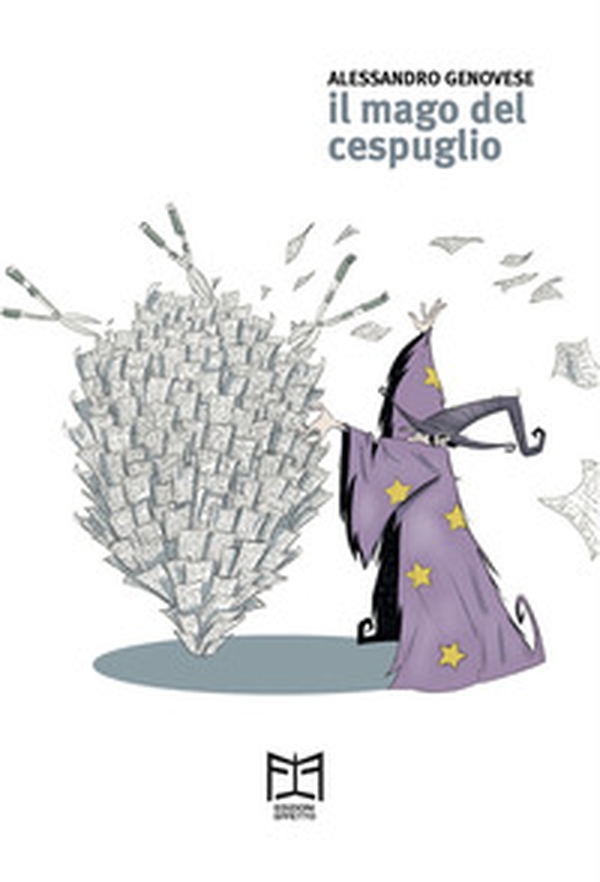 Il mago del cespuglio - Librerie.coop Il mago del cespuglio - Librerie.coop