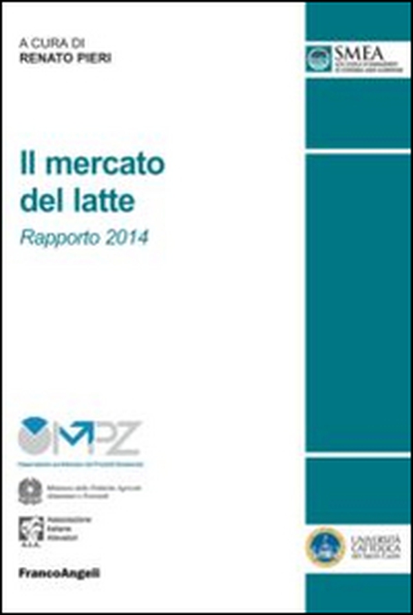 Il mercato del latte. Rapporto 2014 - Librerie.coop Il mercato del latte. Rapporto 2014 - Librerie.coop