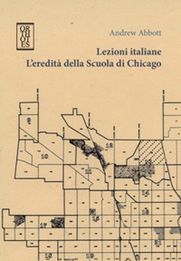 Lezioni italiane. L'eredità della Scuola di Chicago - Librerie.coop Lezioni italiane. L'eredità della Scuola di Chicago - Librerie.coop
