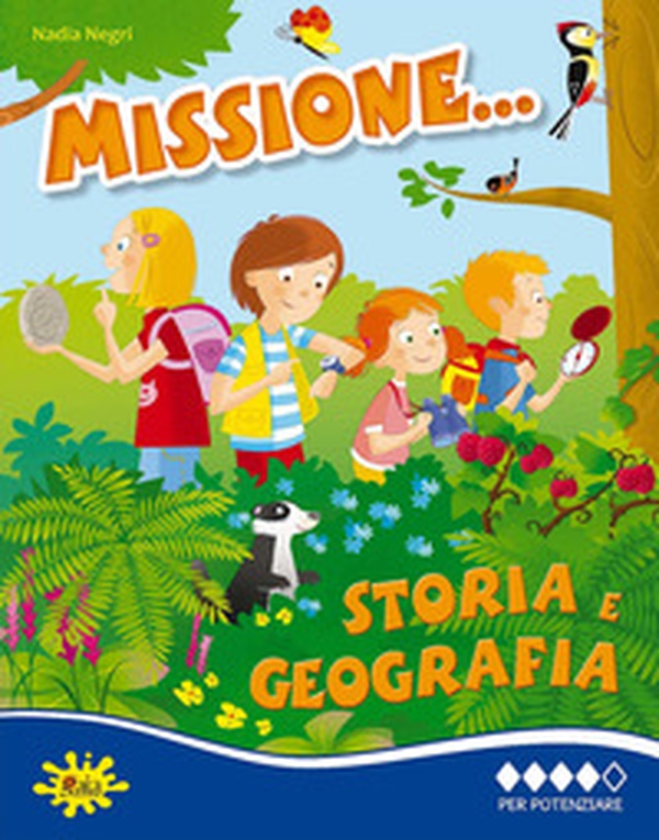Missione storia e geografia... Per potenziare - Librerie.coop Missione storia e geografia... Per potenziare - Librerie.coop