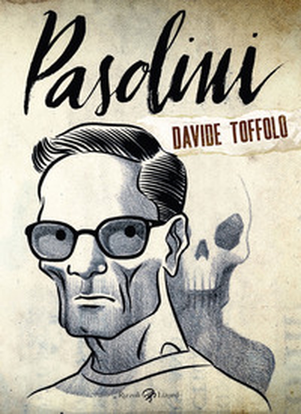 Pasolini - Librerie.coop Pasolini - Librerie.coop