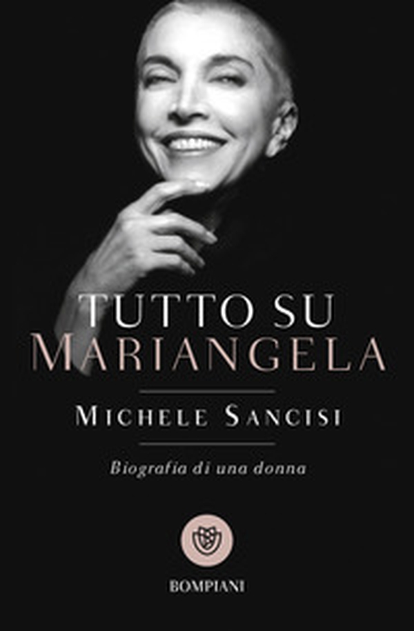 Tutto su Mariangela. Biografia di una donna - Librerie.coop Tutto su Mariangela. Biografia di una donna - Librerie.coop