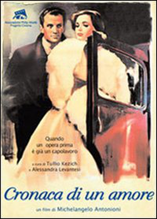 «Cronaca di un amore» di Michelangelo Antonioni. Quando un'opera prima è già un capolavoro - Librerie.coop «Cronaca di un amore» di Michelangelo Antonioni. Quando un'opera prima è già un capolavoro - Librerie.coop