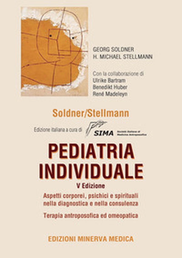 Pediatria individuale. Aspetti corporei, psichici e spirituali nella diagnostica e nella consulenza - Librerie.coop Pediatria individuale. Aspetti corporei, psichici e spirituali nella diagnostica e nella consulenza - Librerie.coop
