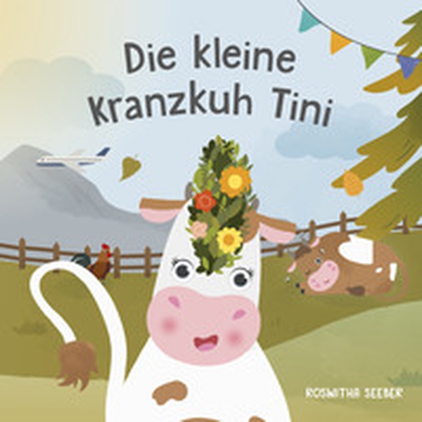 Die kleine Kranzkuh Tini - Librerie.coop Die kleine Kranzkuh Tini - Librerie.coop