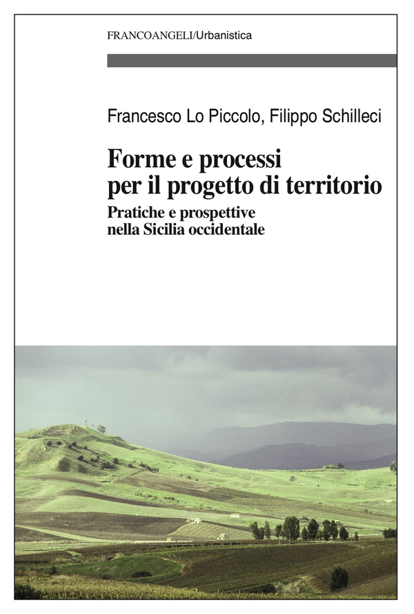 Forme e processi per il progetto di territorio - Librerie.coop Forme e processi per il progetto di territorio - Librerie.coop