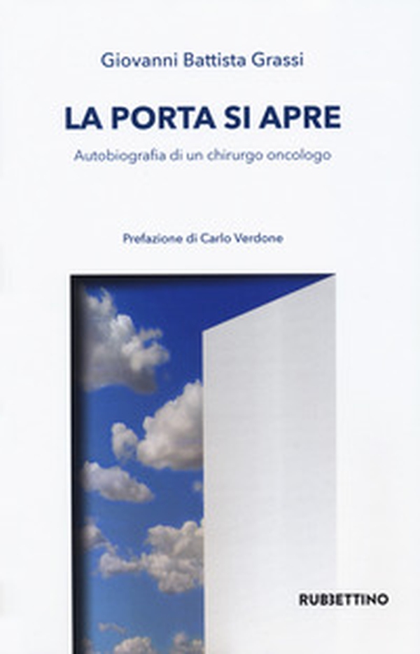 La porta si apre. Autobiografia di un chirurgo - Librerie.coop La porta si apre. Autobiografia di un chirurgo - Librerie.coop