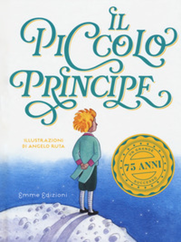 Il piccolo principe da Antoine de Saint-Exupéry - Librerie.coop Il piccolo principe da Antoine de Saint-Exupéry - Librerie.coop