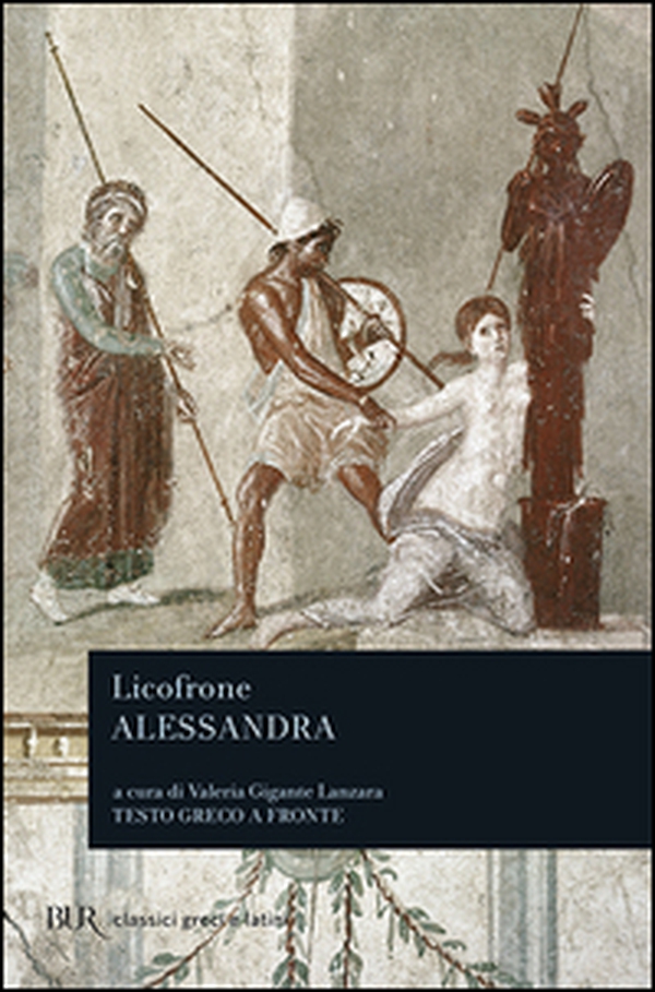 Alessandra. Testo greco a fronte - Librerie.coop Alessandra. Testo greco a fronte - Librerie.coop