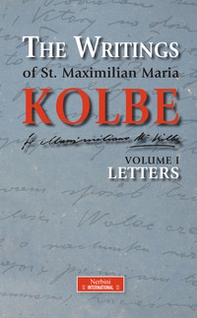 The writing of st. Maximilian Maria Kolbe - Librerie.coop