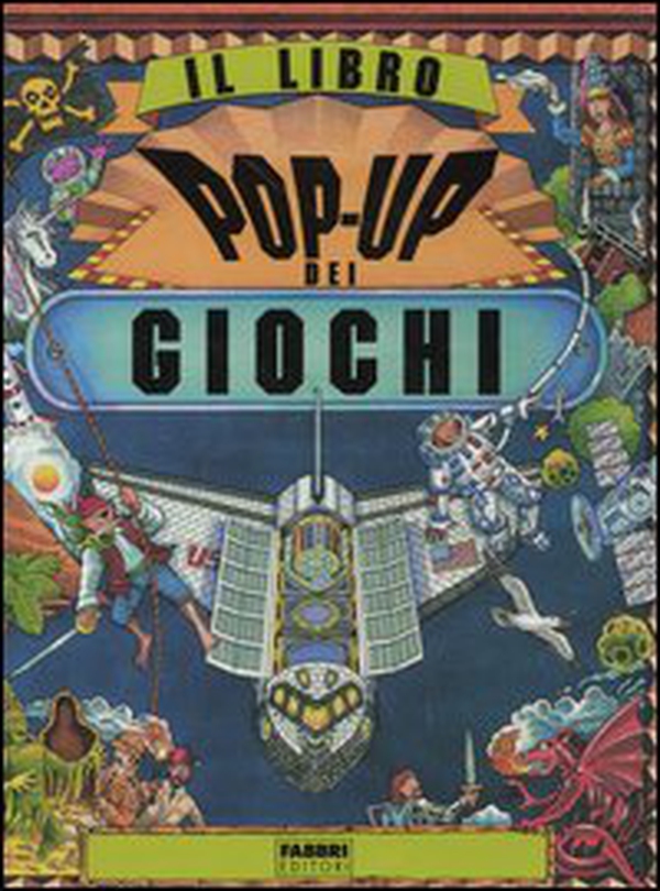 Il libro pop-up dei giochi - Librerie.coop Il libro pop-up dei giochi - Librerie.coop