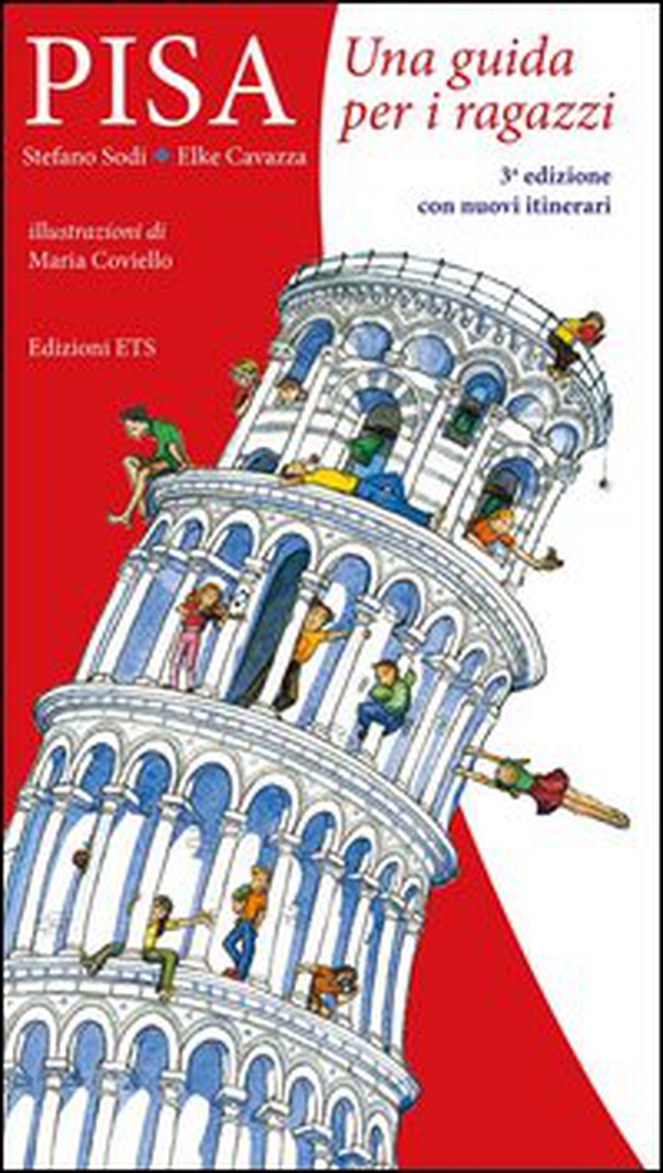 Pisa. Una guida per i ragazzi - Librerie.coop Pisa. Una guida per i ragazzi - Librerie.coop