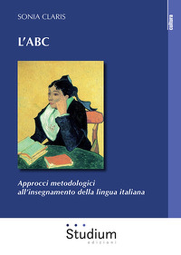 L'ABC. Approcci metodologici all'insegnamento della lingua italiana - Librerie.coop L'ABC. Approcci metodologici all'insegnamento della lingua italiana - Librerie.coop