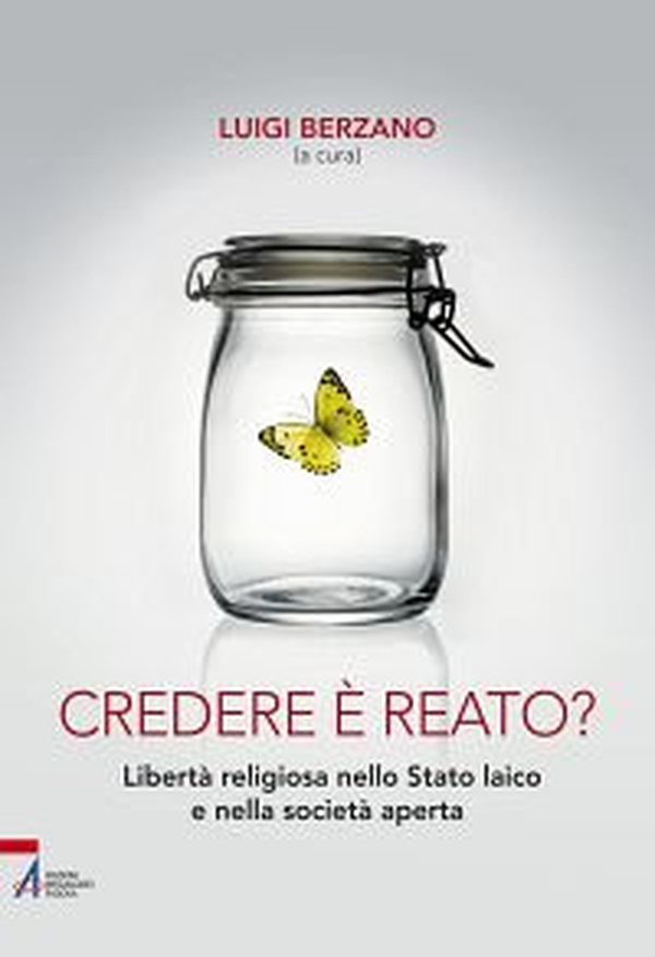 Credere è reato? Libertà religiosa nello stato laico e nella società aperta - Librerie.coop Credere è reato? Libertà religiosa nello stato laico e nella società aperta - Librerie.coop