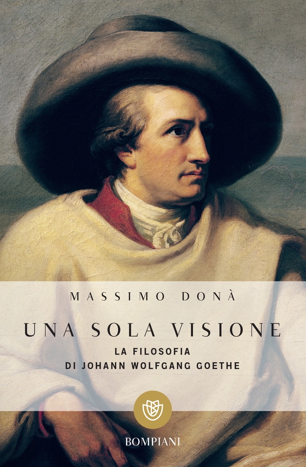 Una sola visione. La filosofia di J. W. Goethe - Librerie.coop Una sola visione. La filosofia di J. W. Goethe - Librerie.coop