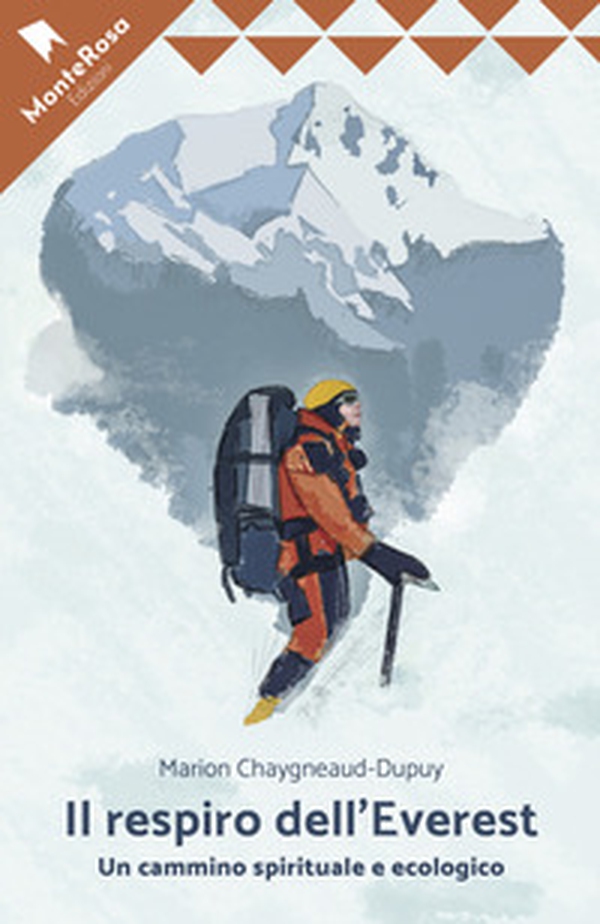 Il respiro dell'Everest. Un cammino ecologico e spirituale - Librerie.coop Il respiro dell'Everest. Un cammino ecologico e spirituale - Librerie.coop