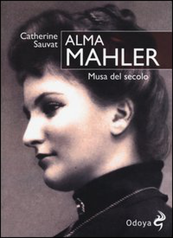 Alma Mahler. Musa del secolo - Librerie.coop Alma Mahler. Musa del secolo - Librerie.coop