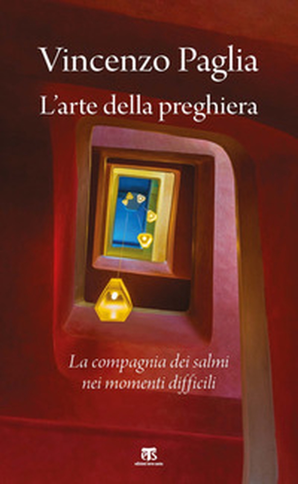 L'arte della preghiera. La compagnia dei salmi nei momenti difficili - Librerie.coop L'arte della preghiera. La compagnia dei salmi nei momenti difficili - Librerie.coop