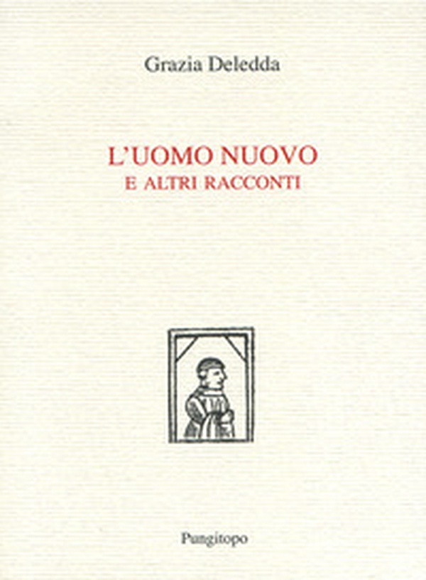 L'uomo nuovo e altri racconti - Librerie.coop L'uomo nuovo e altri racconti - Librerie.coop