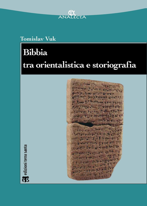 Bibbia tra orientalistica e storiografia - Librerie.coop Bibbia tra orientalistica e storiografia - Librerie.coop
