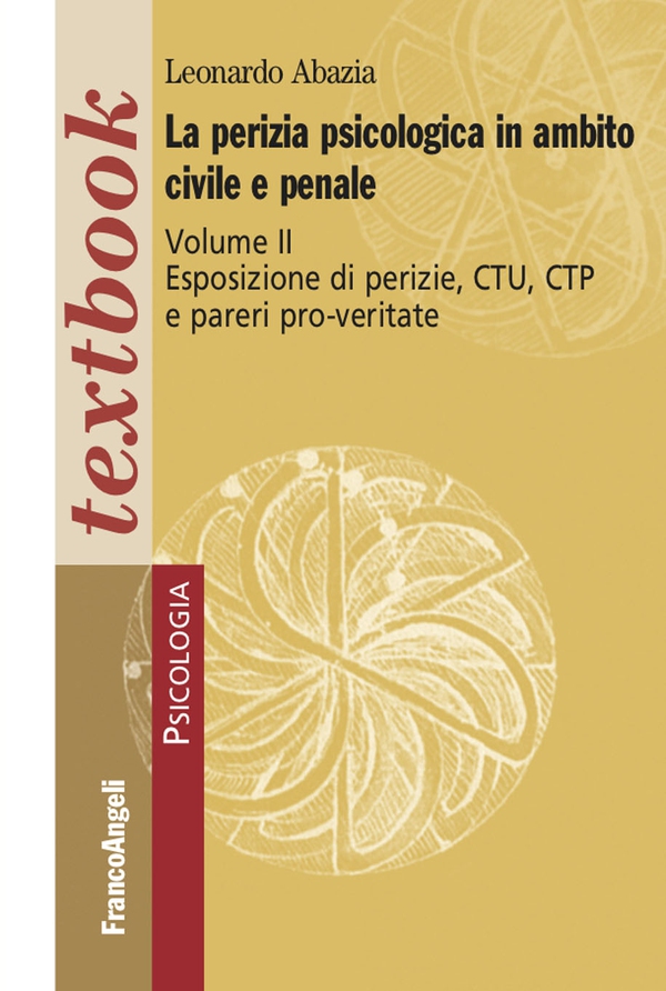 La perizia psicologica in ambito civile e penale - Librerie.coop La perizia psicologica in ambito civile e penale - Librerie.coop