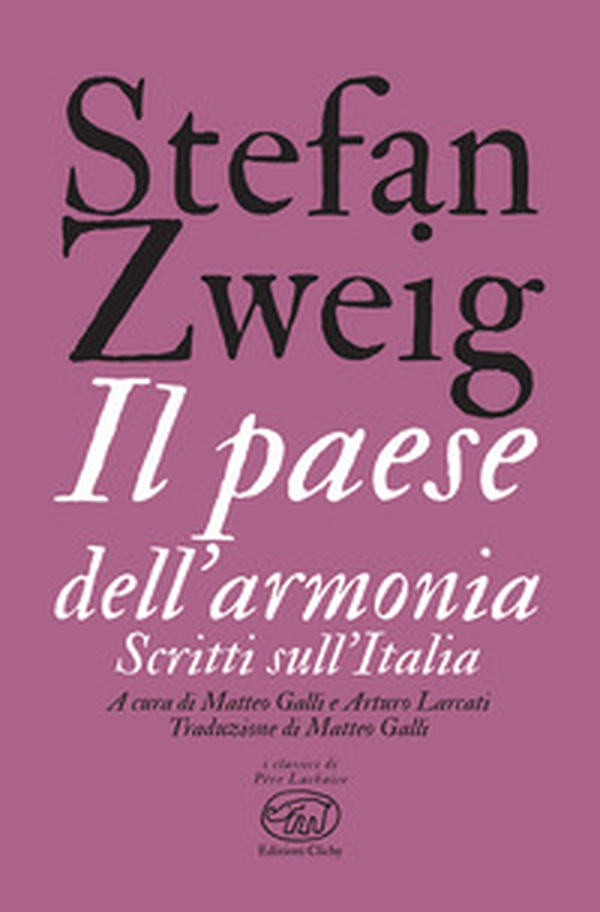 Il paese dell'armonia. Scritti sull'Italia - Librerie.coop Il paese dell'armonia. Scritti sull'Italia - Librerie.coop