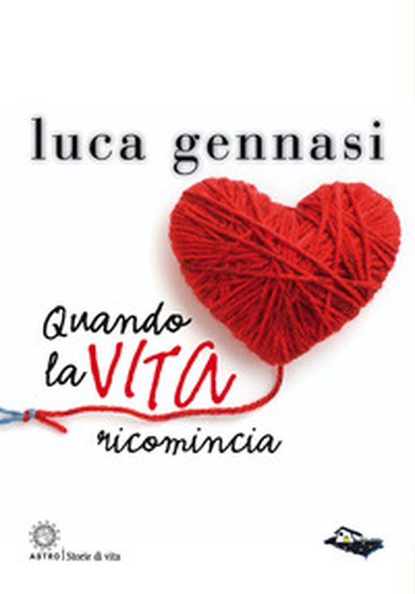 Quando la vita ricomincia - Librerie.coop Quando la vita ricomincia - Librerie.coop