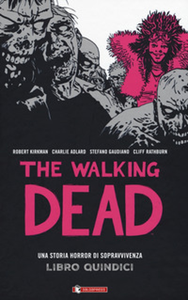 The walking dead - Librerie.coop The walking dead - Librerie.coop