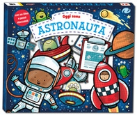 Oggi sono astronauta - Librerie.coop