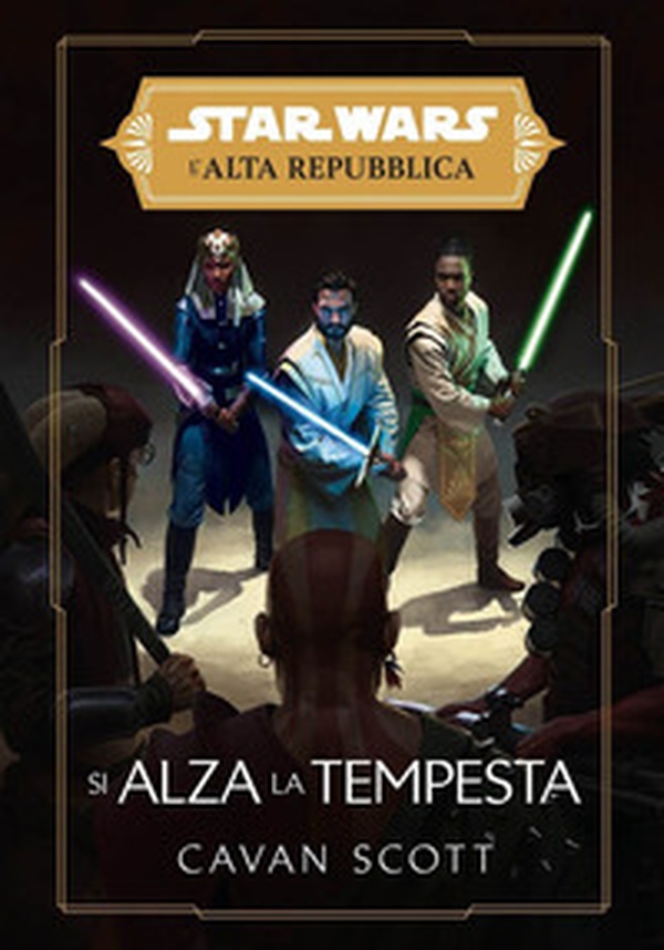 Si alza la tempesta. L'Alta Repubblica. Star Wars - Librerie.coop Si alza la tempesta. L'Alta Repubblica. Star Wars - Librerie.coop