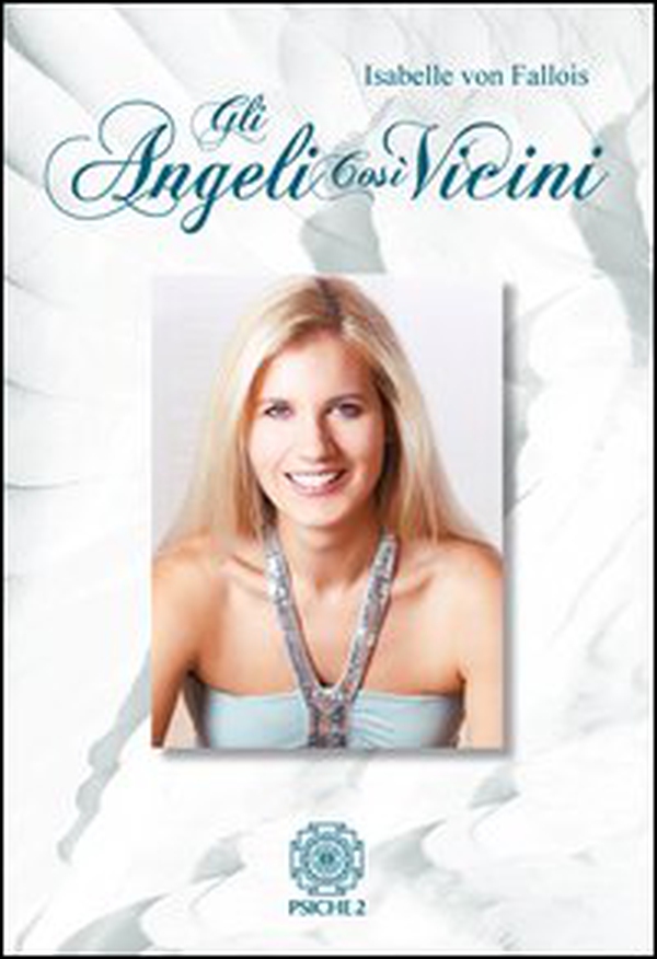 Gli angeli così vicini. La mia malattia come cammino verso la pace interiore - Librerie.coop Gli angeli così vicini. La mia malattia come cammino verso la pace interiore - Librerie.coop