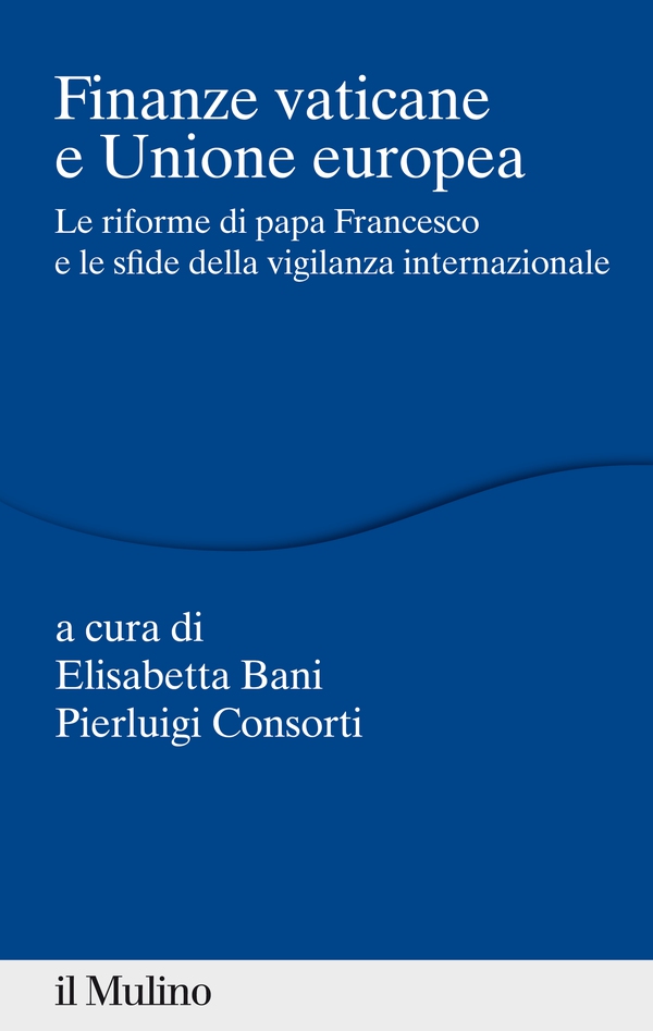 Finanze vaticane e Unione europea - Librerie.coop Finanze vaticane e Unione europea - Librerie.coop
