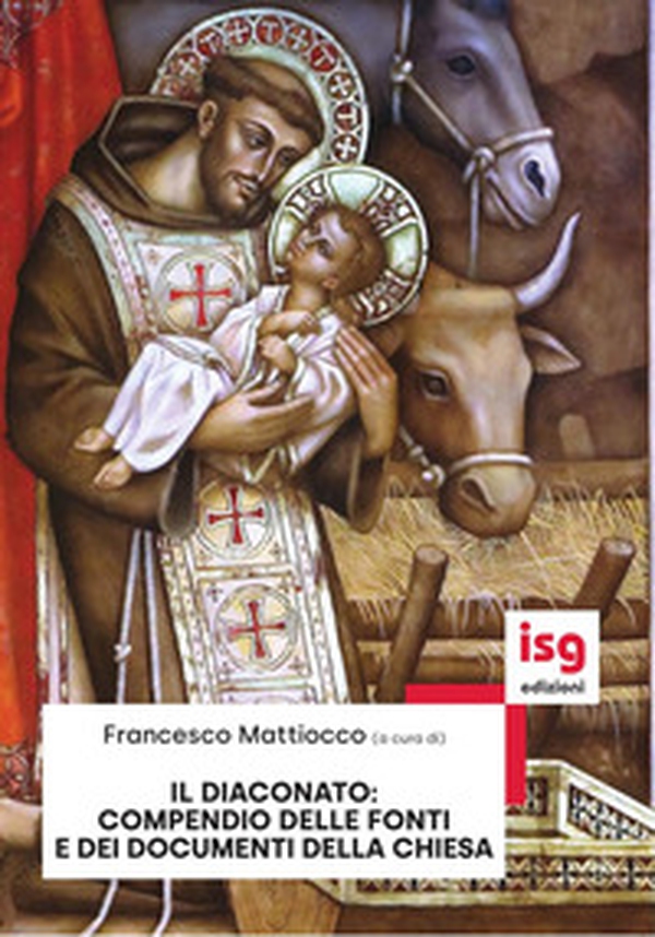 Il diaconato: compendio delle fonti e documenti della Chiesa - Librerie.coop Il diaconato: compendio delle fonti e documenti della Chiesa - Librerie.coop