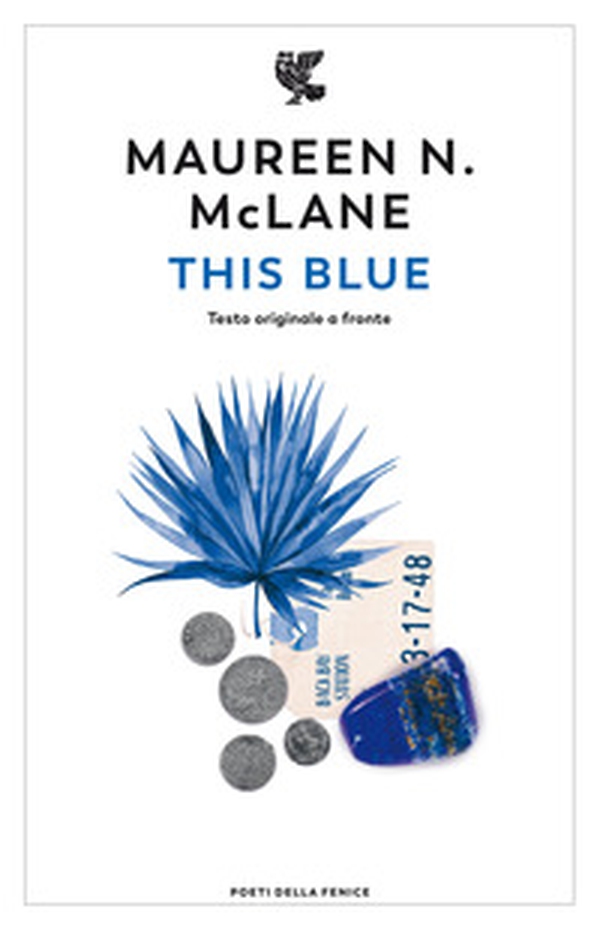 This Blue. Testo originale a fronte - Librerie.coop This Blue. Testo originale a fronte - Librerie.coop