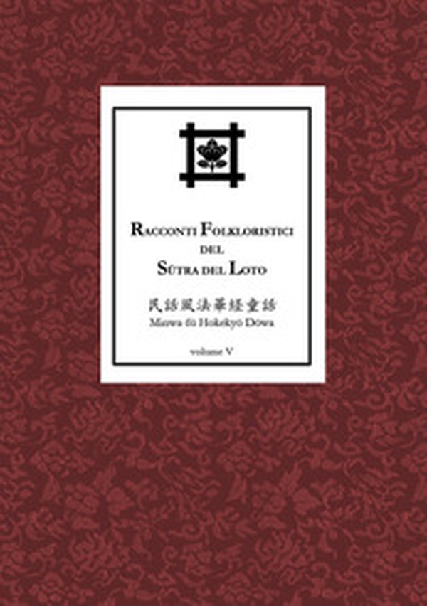 Racconti folkloristici del Sutra del Loto - Vol. 5 - Librerie.coop Racconti folkloristici del Sutra del Loto - Vol. 5 - Librerie.coop
