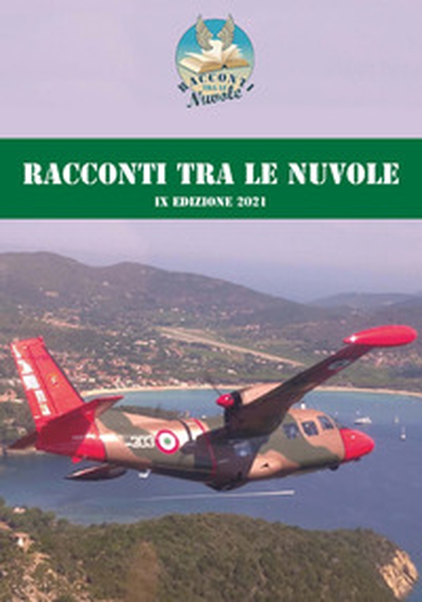 Racconti tra le nuvole. 9ª edizione 2021 - Librerie.coop Racconti tra le nuvole. 9ª edizione 2021 - Librerie.coop