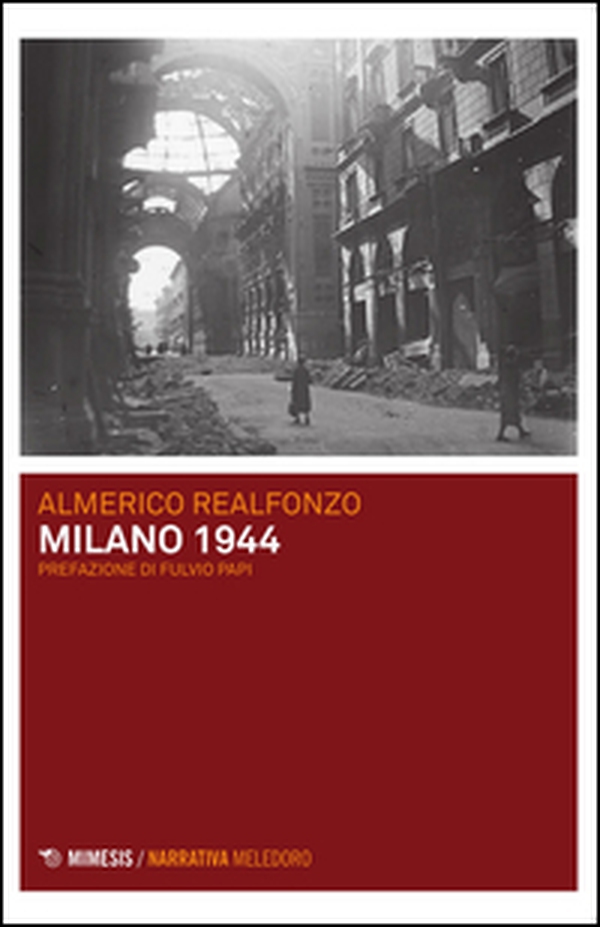 Milano 1944 - Librerie.coop Milano 1944 - Librerie.coop