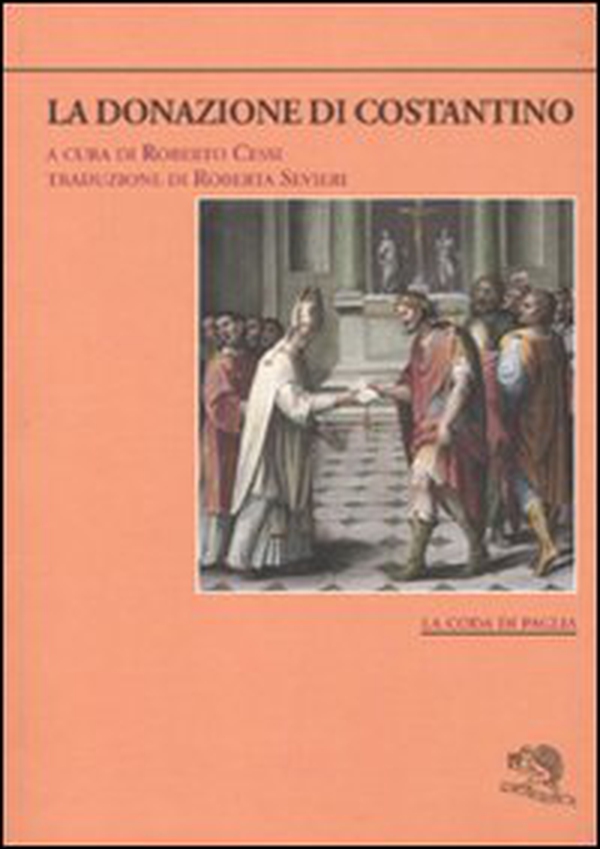 La donazione di Costantino. Testo latino a fronte - Librerie.coop La donazione di Costantino. Testo latino a fronte - Librerie.coop