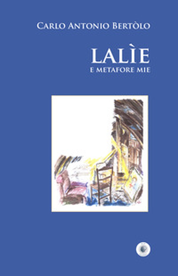 Lalìe e metafore mie - Librerie.coop Lalìe e metafore mie - Librerie.coop