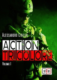 Action Tricolore: Schiavi della vendetta-ArmaBianca - Librerie.coop