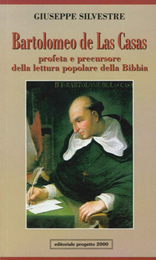 Bartolomeo de Las Casas. Profeta e precursore della lettura popolare della Bibbia - Librerie.coop Bartolomeo de Las Casas. Profeta e precursore della lettura popolare della Bibbia - Librerie.coop