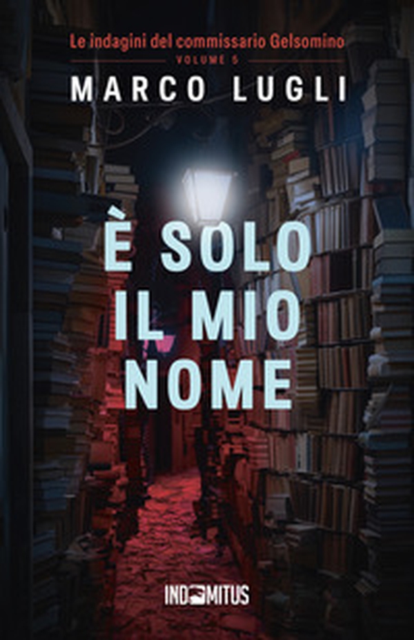 È solo il mio nome - Librerie.coop È solo il mio nome - Librerie.coop