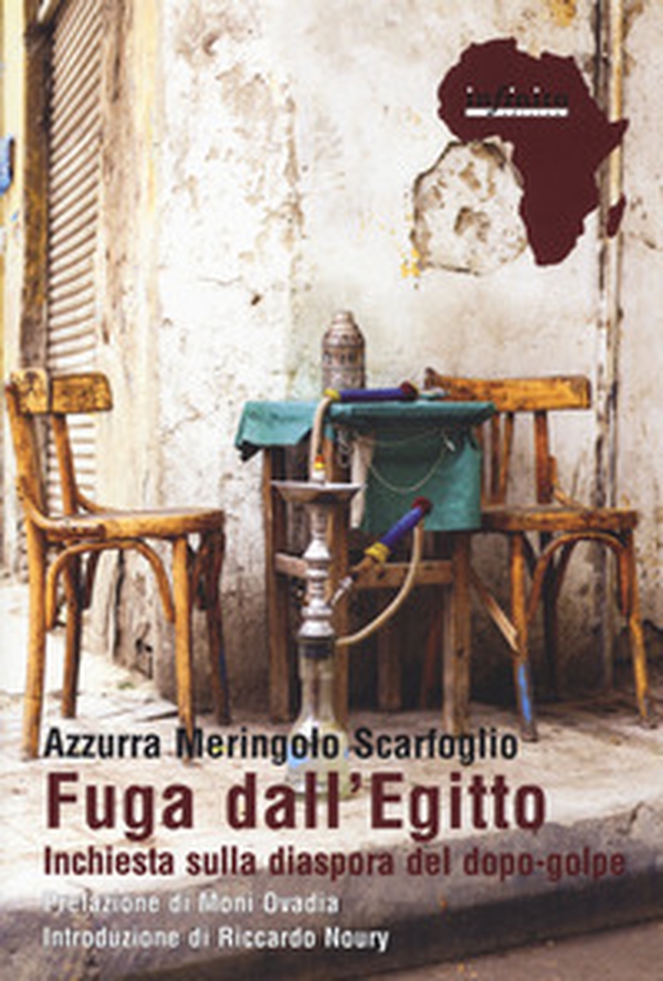 Fuga dall'Egitto. Inchiesta sulla diaspora del dopo-golpe - Librerie.coop Fuga dall'Egitto. Inchiesta sulla diaspora del dopo-golpe - Librerie.coop