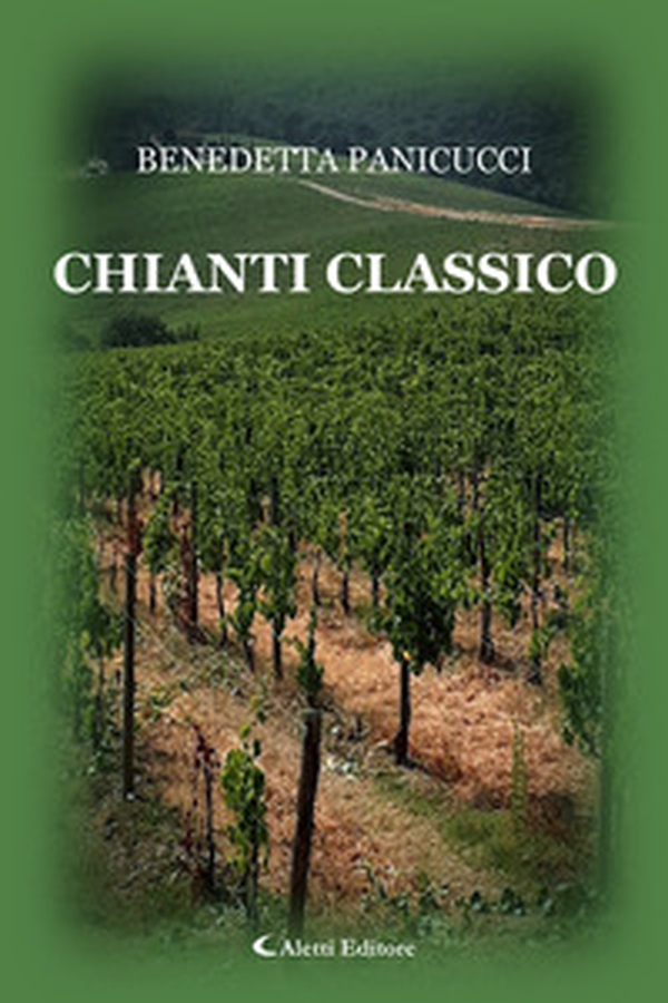 Chianti classico - Librerie.coop Chianti classico - Librerie.coop
