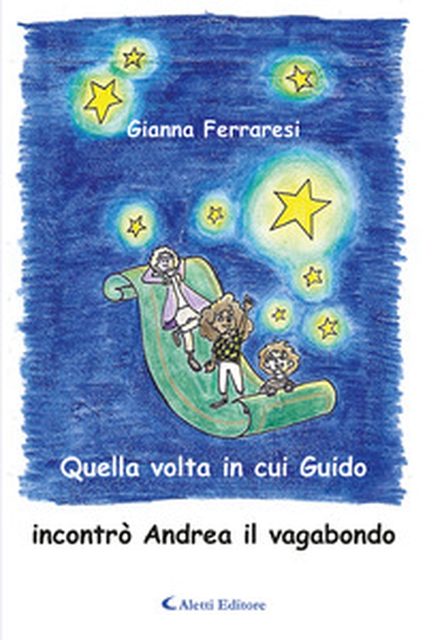 Quella volta in cui Guido incontrò Andrea il vagabondo - Librerie.coop Quella volta in cui Guido incontrò Andrea il vagabondo - Librerie.coop