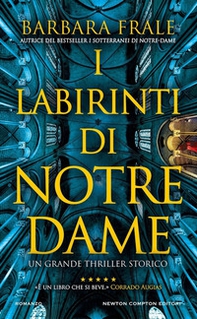I labirinti di Notre-Dame - Librerie.coop