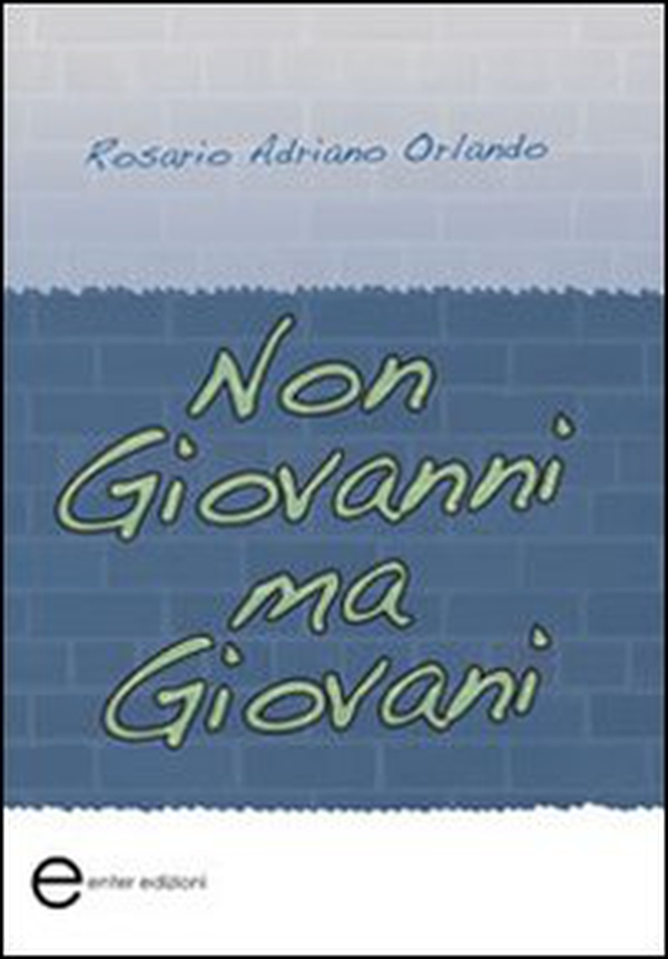 Non Giovanni ma giovani - Librerie.coop Non Giovanni ma giovani - Librerie.coop