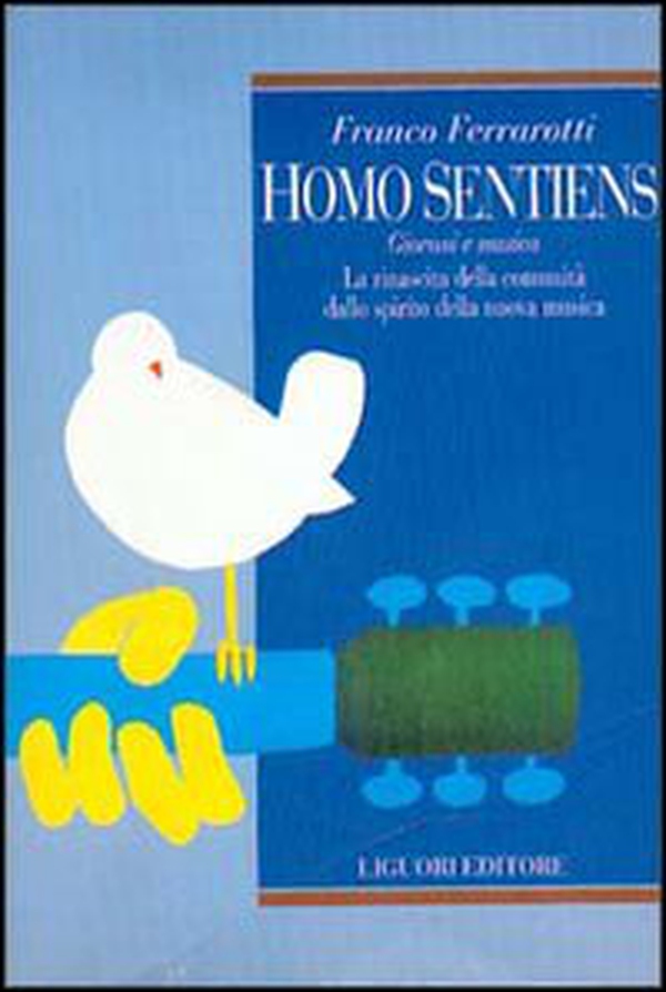 Homo sentiens. Giovani e musica. La rinascita della comunità dallo spirito della nuova musica - Librerie.coop Homo sentiens. Giovani e musica. La rinascita della comunità dallo spirito della nuova musica - Librerie.coop