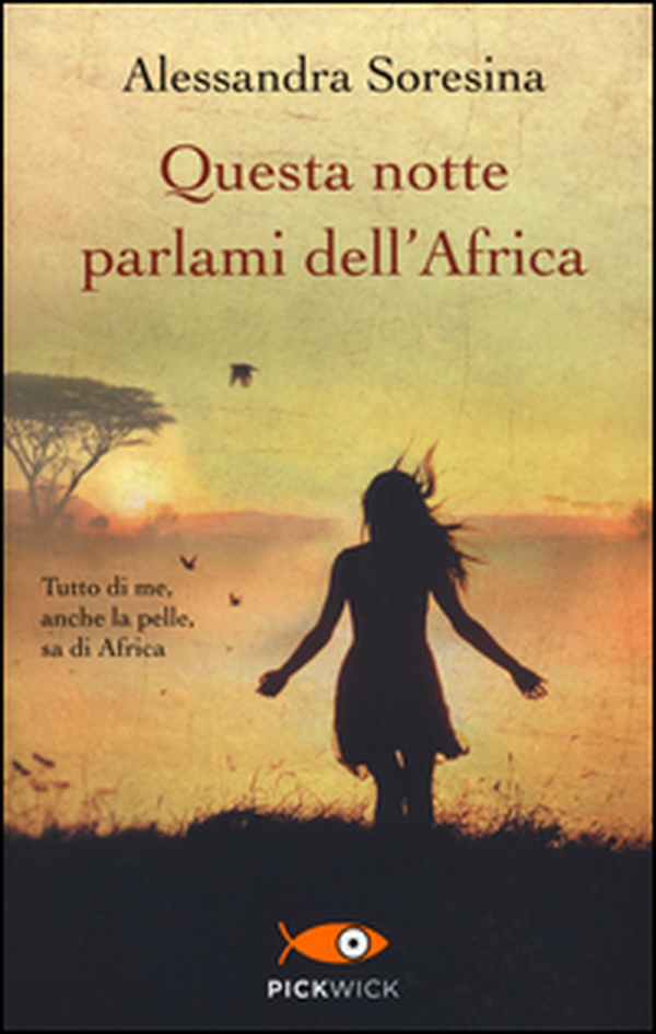 Questa notte parlami dell'Africa - Librerie.coop Questa notte parlami dell'Africa - Librerie.coop