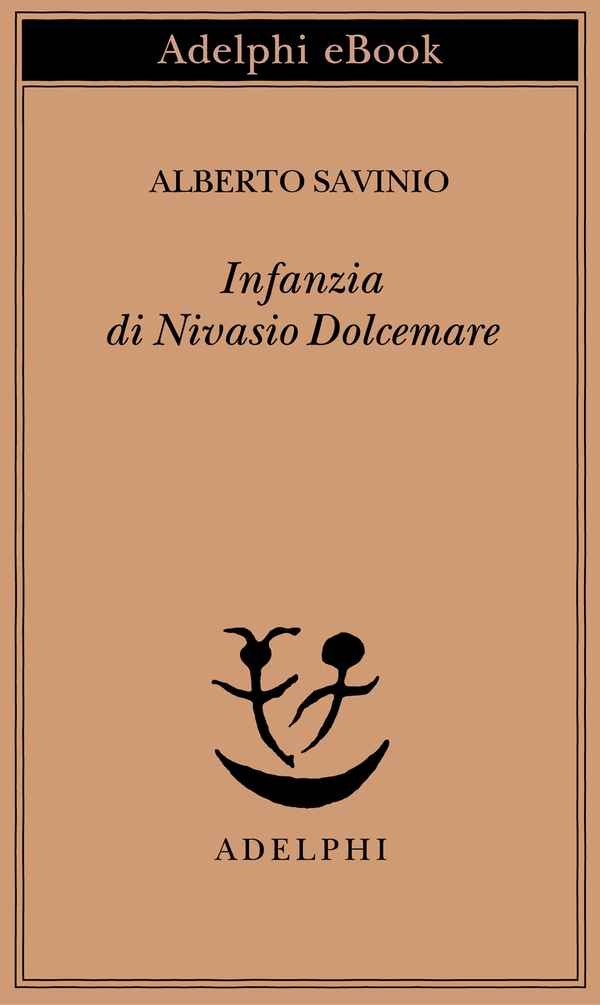 Infanzia di Nivasio Dolcemare - Librerie.coop Infanzia di Nivasio Dolcemare - Librerie.coop